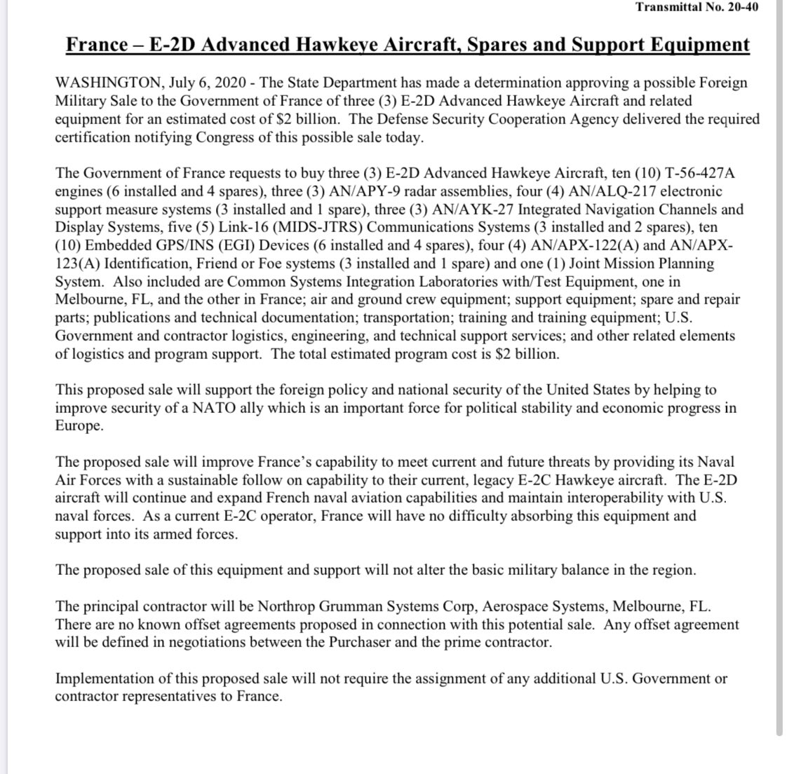 France has requested to buy 3 E-2D Hawkeye aircraft along with other relevant equipment for a total of $2 Billion. The US has approved the possible sale of these 3 aircraft